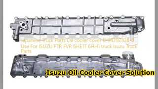 Penggantian Penutup Pendingin Oli Isuzu FTR FVR 8943923280